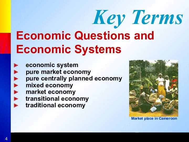 Economic Questions and Economic Systems economic system pure market economy