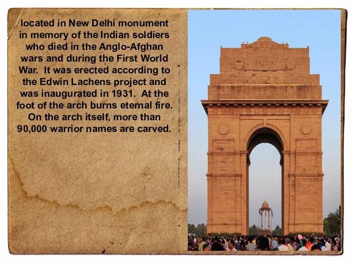 located in New Delhi monument in memory of the Indian soldiers who died