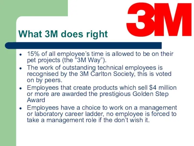 What 3M does right 15% of all employee’s time is