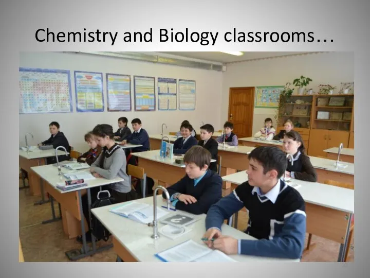 Chemistry and Biology classrooms…
