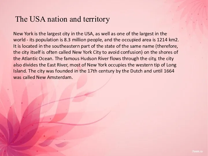 New York is the largest city in the USA, as