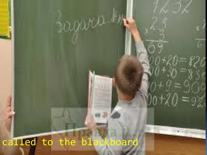called to the blackboard