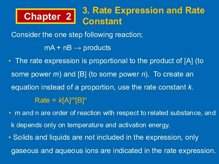 Chapter 2 3. Rate Expression and Rate Constant Consider the