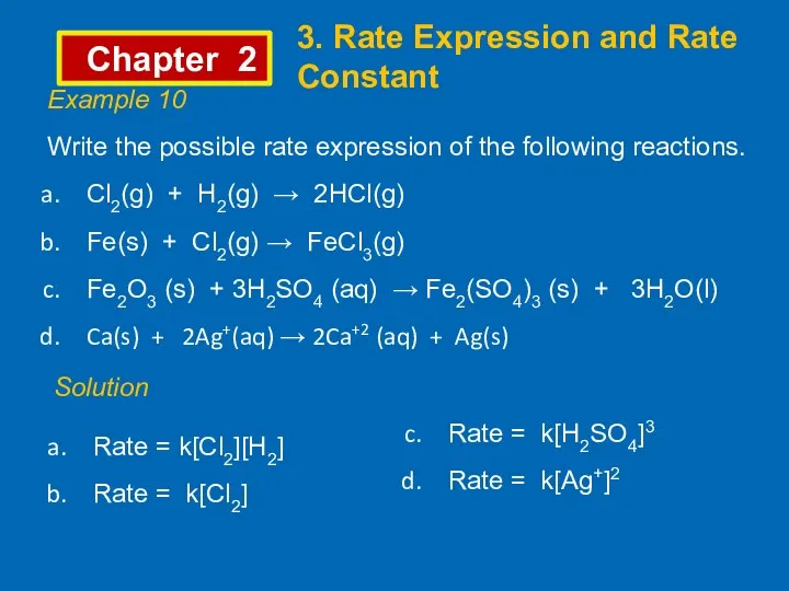 Chapter 2 3. Rate Expression and Rate Constant Example 10
