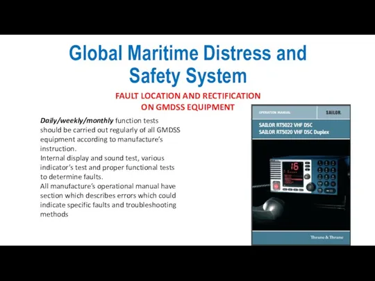 Global Maritime Distress and Safety System FAULT LOCATION AND RECTIFICATION