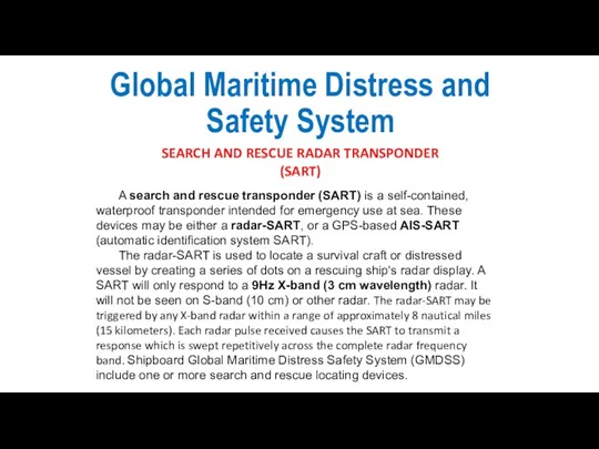 Global Maritime Distress and Safety System SEARCH AND RESCUE RADAR