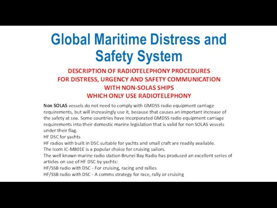 Global Maritime Distress and Safety System DESCRIPTION OF RADIOTELEPHONY PROCEDURES