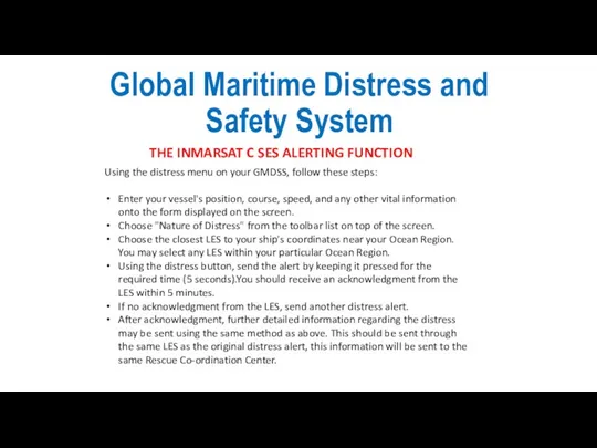 Global Maritime Distress and Safety System THE INMARSAT C SES