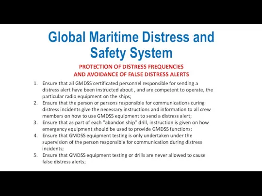 Global Maritime Distress and Safety System PROTECTION OF DISTRESS FREQUENCIES