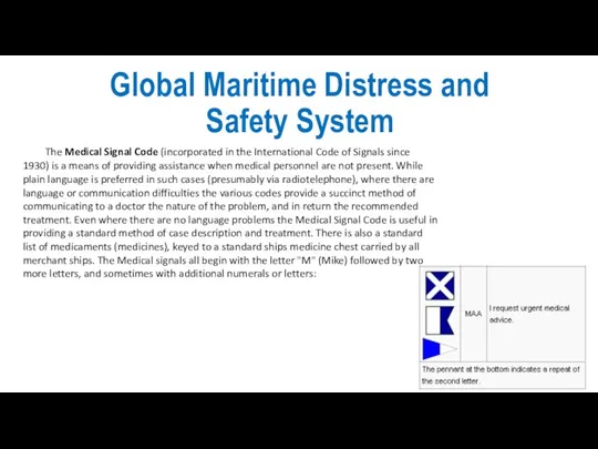 Global Maritime Distress and Safety System The Medical Signal Code