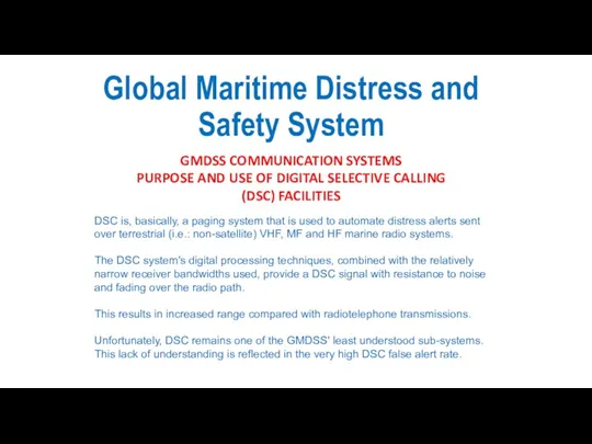 Global Maritime Distress and Safety System GMDSS COMMUNICATION SYSTEMS PURPOSE