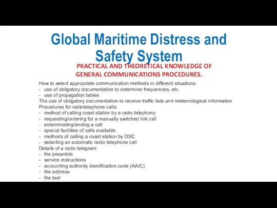 Global Maritime Distress and Safety System PRACTICAL AND THEORETICAL KNOWLEDGE