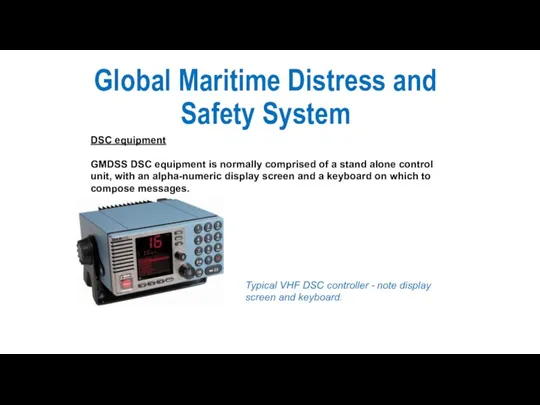 Global Maritime Distress and Safety System DSC equipment GMDSS DSC