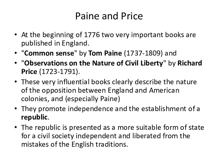 Paine and Price At the beginning of 1776 two very