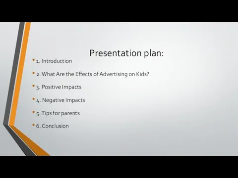 Presentation plan: 1. Introduction 2. What Are the Effects of