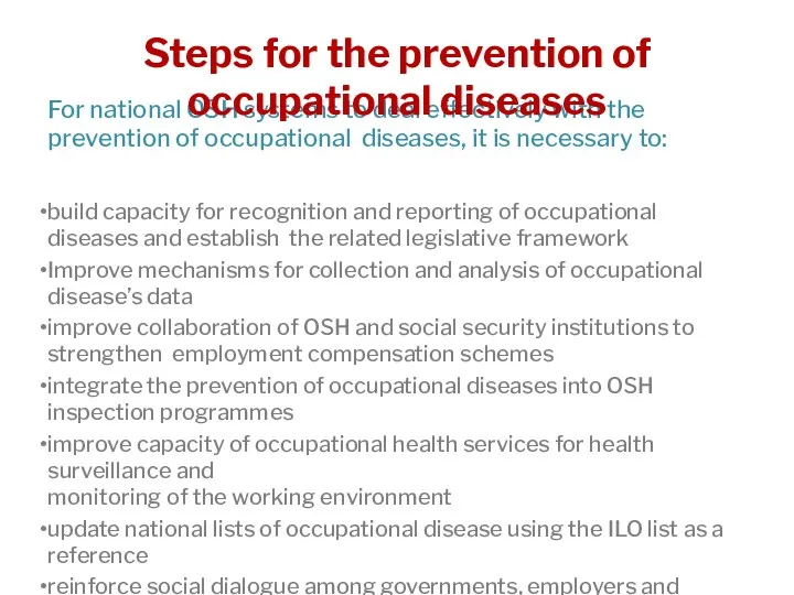 For national OSH systems to deal effectively with the prevention