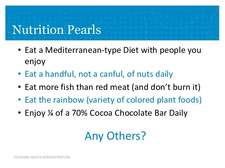 Nutrition Pearls Eat a Mediterranean-type Diet with people you enjoy