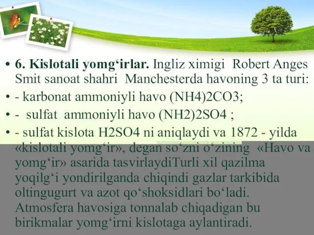 6. Kislotali yomg‘irlar. Ingliz ximigi Robert Anges Smit sanoat shahri