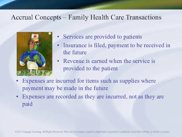 Accrual Concepts – Family Health Care Transactions Services are provided