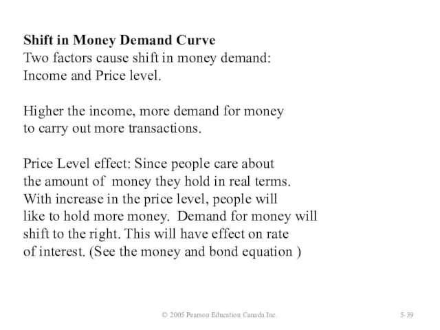 © 2005 Pearson Education Canada Inc. 5- Shift in Money