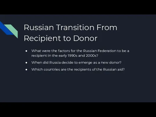 Russian Transition From Recipient to Donor What were the factors