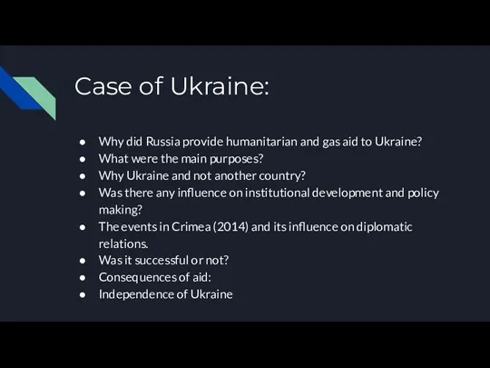 Case of Ukraine: Why did Russia provide humanitarian and gas