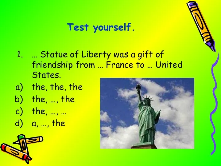 … Statue of Liberty was a gift of friendship from