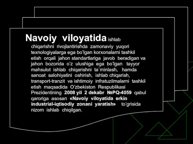 Navoiy viloyatida ishlab chiqarishni rivojlantirishda zamonaviy yuqori texnologiyalarga ega bo’lgan