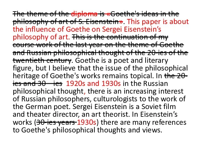 The theme of the diploma is «Goethe's ideas in the