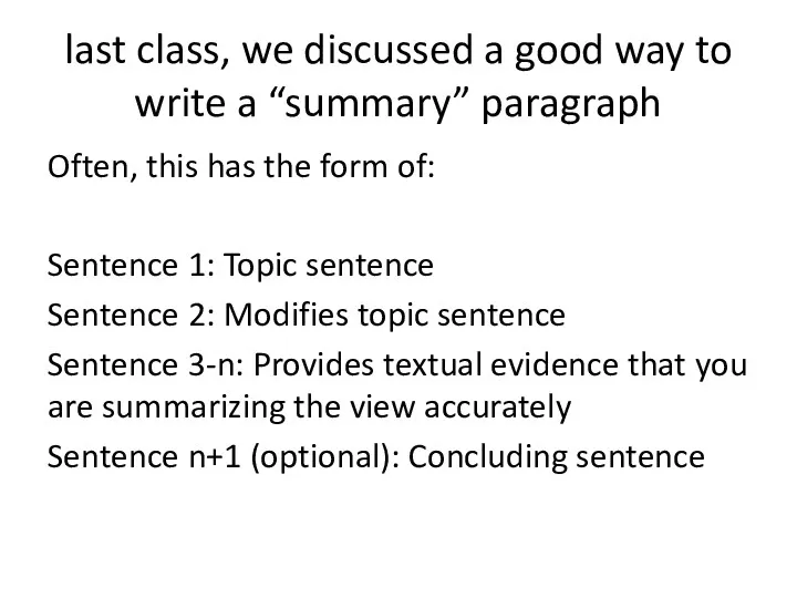 last class, we discussed a good way to write a