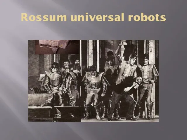 Rossum universal robots