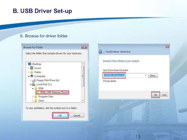 B. USB Driver Set-up 6. Browse for driver folder