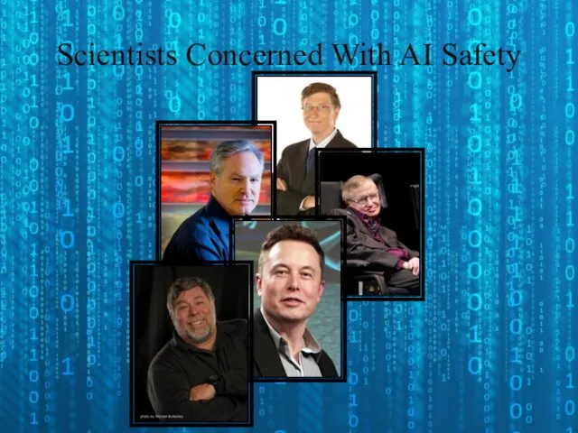 Scientists Concerned With AI Safety