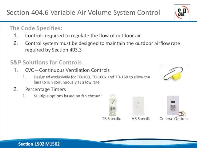 Section 404.6 Variable Air Volume System Control Controls required to