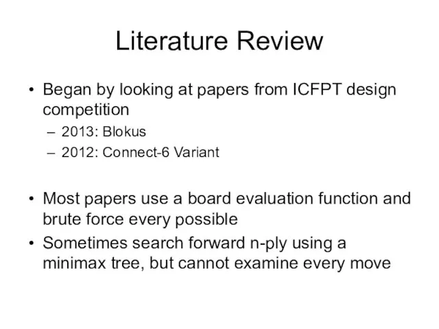 Literature Review Began by looking at papers from ICFPT design