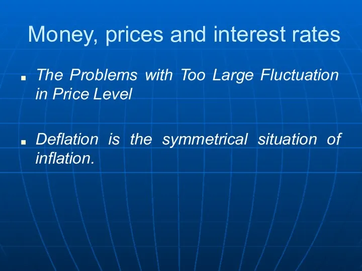 Money, prices and interest rates The Problems with Too Large