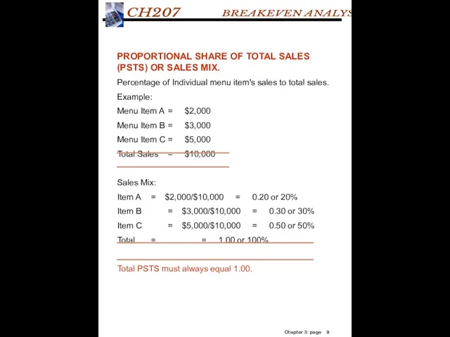 PROPORTIONAL SHARE OF TOTAL SALES (PSTS) OR SALES MIX. Percentage