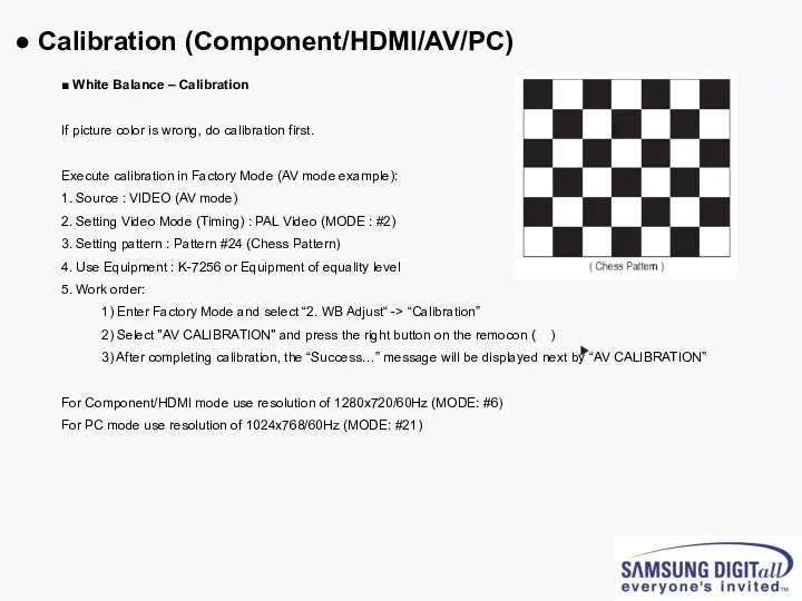 ● Calibration (Component/HDMI/AV/PC) ■ White Balance – Calibration If picture
