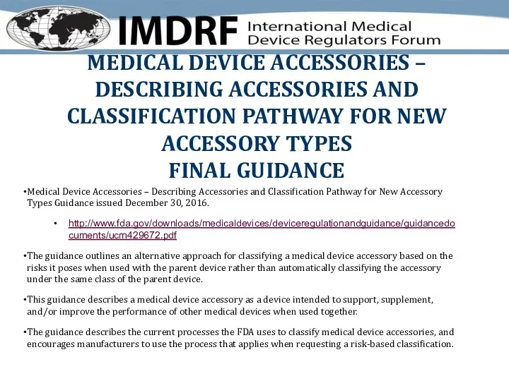 MEDICAL DEVICE ACCESSORIES – DESCRIBING ACCESSORIES AND CLASSIFICATION PATHWAY FOR