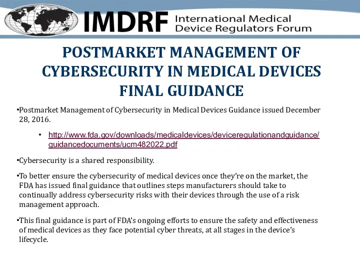 POSTMARKET MANAGEMENT OF CYBERSECURITY IN MEDICAL DEVICES FINAL GUIDANCE Postmarket