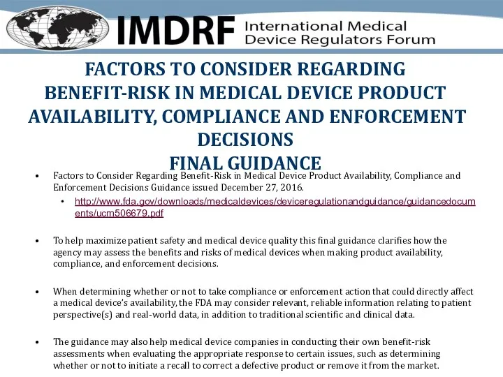 FACTORS TO CONSIDER REGARDING BENEFIT-RISK IN MEDICAL DEVICE PRODUCT AVAILABILITY,