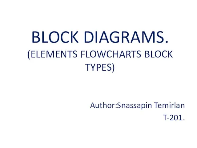 Block diagrams (elements flowcharts block types)