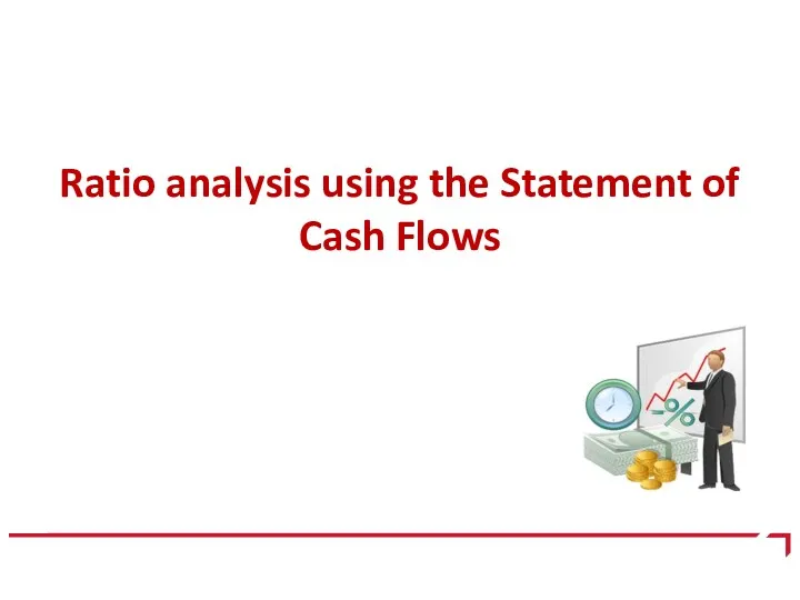 Ratio analysis using the Statement of Cash Flows
