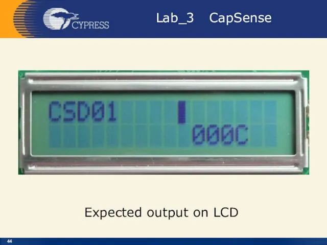 Lab_3 CapSense Expected output on LCD