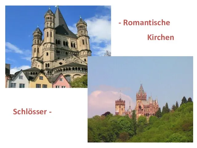 - Romantische Kirchen Schlösser -