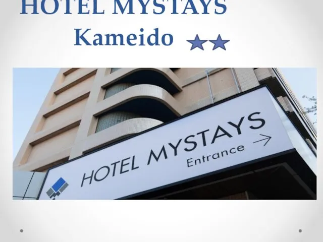 HOTEL MYSTAYS Kameido