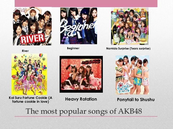 The most popular songs of AKB48 River Beginner Namida Surprise