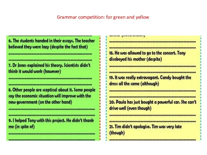 Grammar competition: for green and yellow