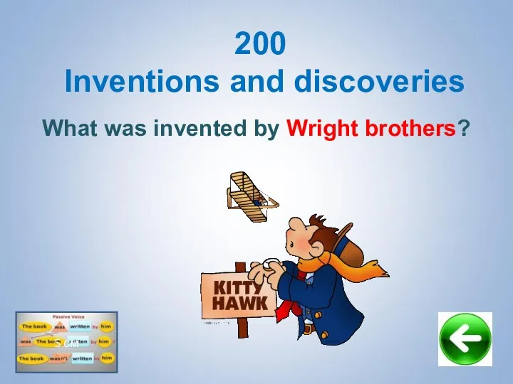 200 Inventions and discoveries 5 см What was invented by Wright brothers?