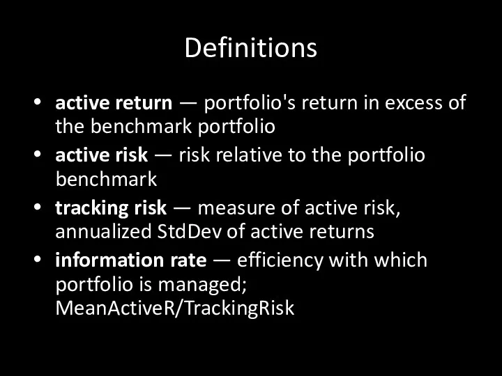 Definitions active return — portfolio's return in excess of the